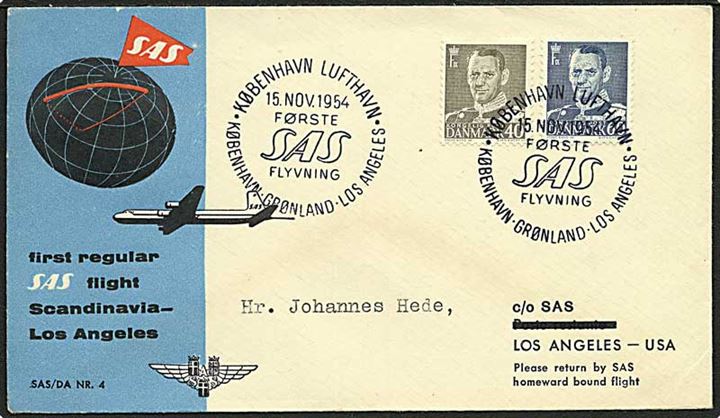 40 øre og 60 øre Fr. IX på SAS 1.-flyvningskuvert København-Grønland-Los Angeles stemplet København Lufthavn d.- 15.11.1954 til Los Angeles, USA.