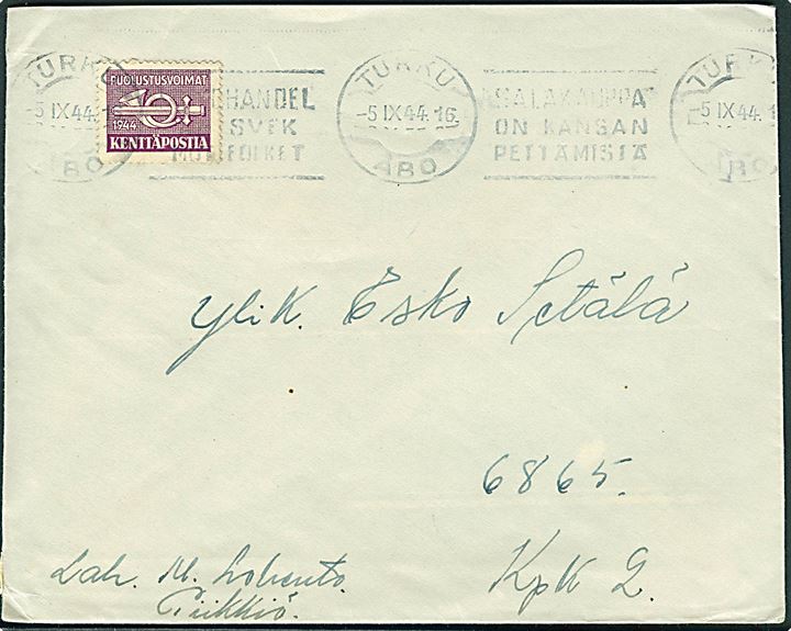Violet 1944 Feltpostmærke på brev fra Turku d. 5.9.1944 til feltpostadresse: KpK 2/6865 = E/Er.P 14 = esikunta erillinen pataljoona 14.