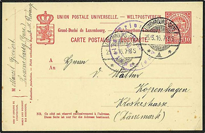 10 c. helsagsbrevkort stemplet Luxembourg-Gare d. 25.3.1916 til København, Danmark. Passér-stemplet ved den tyske censur i Trier.