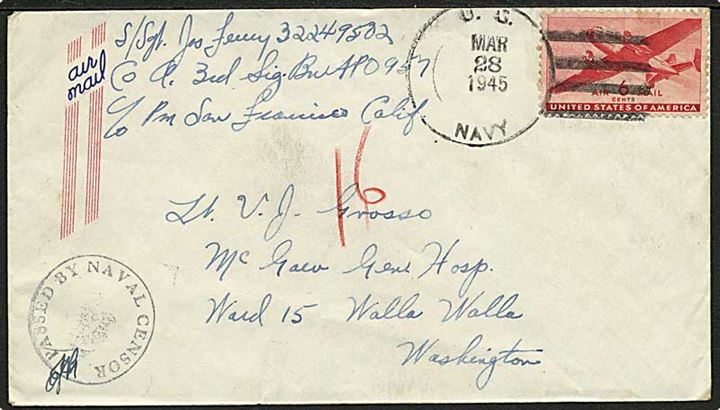 6 cents Transport på luftpost feltpostbrev stemplet U.S.Navy d. 28.3.1945 til Walla Walla, Washington, USA. Fra 3rd Sig. Bn. APO 957, c/o PM San Francisco, Cal. (= Schofield Barracks, Hawaii). Sort flåde censur: Passed by Naval Censor.
