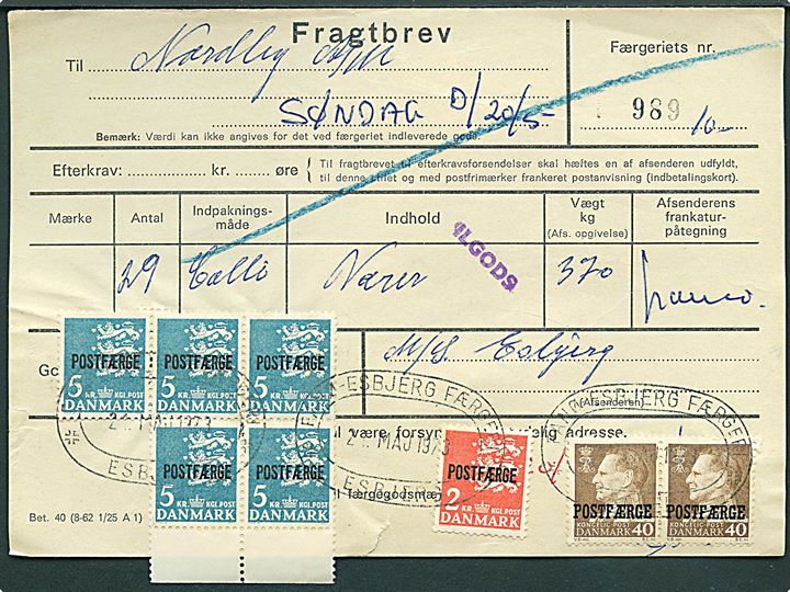 40 øre Fr. IX (2), 2 kr. og 5 kr. (5) Rigsvåben Postfærgemærker på fragtbrev from Ilgods stemplet Esbjerg d. 21.5.1973 til Nordby, Fanø.