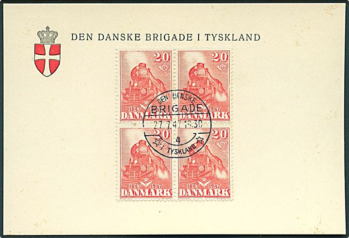 20 øre DSB Jubilæum i fireblok på uadresseret brevkort annulleret Den danske Brigade / 4 / * i Tyskland * d. 27.7.1947.