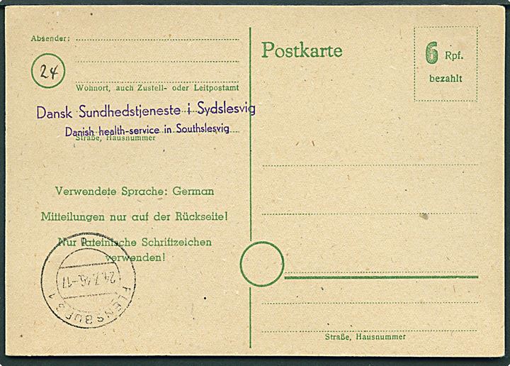 6 pfg. provisorisk helsagsbrevkort med kontrolstempel Flensburg d. 24.7.1946 og afs.-stempel: Dansk Sundhedstjeneste i Sydslesvig. Ubrugt.
