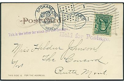 Ufrankeret brevkort (Lower Falls, Spokane, Wash.) stemplet Spokane d. 20.6.1905 til Butte, Mont. Stemplet Held for Postage og This is the letter for which you sent postage, samt opfrankeret med 1 cent Franklin stemplet Spokane d. 25.6.1905.