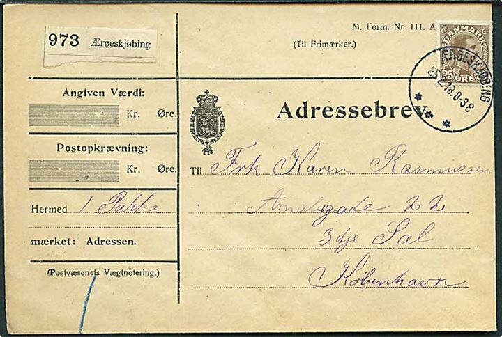 25 øre Chr. X single på adressebrev for pakke annulleret med brotype IIIb Ærøeskjøbing d. 25.2.1918 til København.