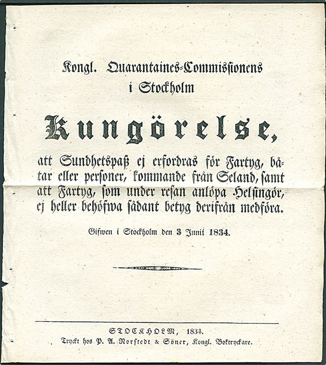 Kundgörelse fra Kongl. Quarantaines-Commissions i Stockholm d. 3.6.1834 vedr. skibe som anløber Helsingør.  