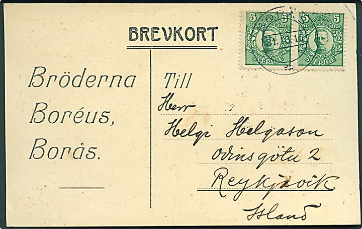 5 öre Gustaf i parstykke på brevkort fra Borås d. 31.11.19151 til Reykjavik, Island. På bagsiden reklame for Bröderna Boréus frimærkehandel.