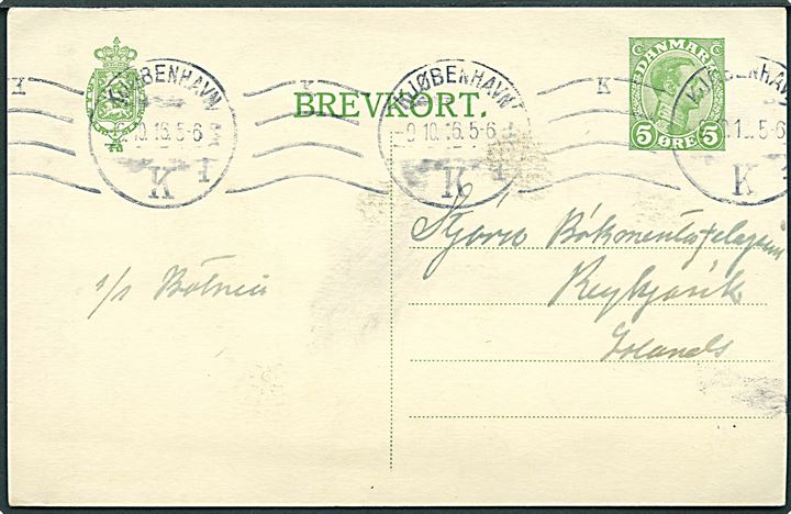 5 øre Chr. X helsagsbrevkort fra Kjøbenhavn d. 9.10.1916 til Reykjavik, Island. Påskrevet: S/S Botnia.