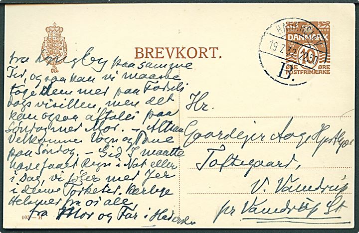 10 øre helsagsbrevkort (fabr. 103-H) annulleret med brotype Vd Haderslev B. d. 19.7.1932 til Vamdrup. 