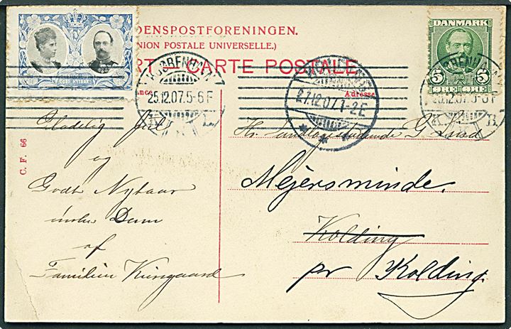 5 øre Fr. VIII og Julemærke 1907 på brevkort fra Kjøbenhavn d. 25.12.1907 til Kolding - eftersendt d. 27.12.1907 til Mejersminde pr. Kolding.