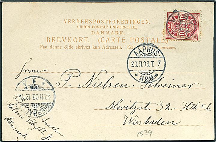 10 øre Våben på brevkort (Sct. Klemens Torv, Aarhus) annulleret med stjernestempel VIBY J. og sidestemplet bureau Aarhus - * Hou * T.7 d. 20.11.1903 til Wiesbaden, Tyskland.