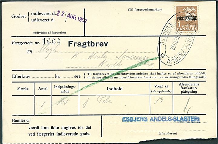 1 kr. Postfærge på Fragtbrev fra Esbjerg d. 22.8.1952 til Nordby, Fanø.