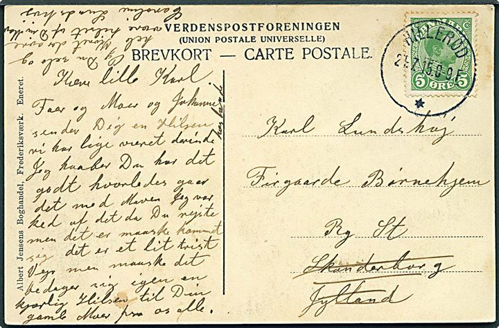 5 øre Chr. X på brevkort (Udsigt fra Bjørnehoved, Frederiksværk) annulleret med brotype IIIb Hillerød * d. 24.7.1915 til Firgaarde Børnehjem, Ry St.