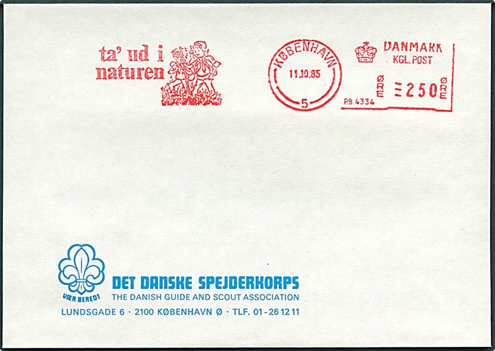 250 øre firmafranko ta' ud i naturen/København (P.B.4334) d. 11.10.1985 på uadresseret fortrykt kuvert fra Det danske Spejderkorps.