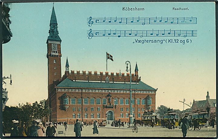 Raadhuset i København med Vægtersang kl. 12 og 6). Sporvogne ses. U/no. 