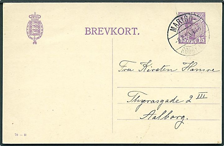 15 øre Chr. X helsagsbrevkort (fabr. 70-H) fra Rødby annulleret med bureaustempel Maribo - Rødby Havn T.16 d. 8.8.1923 til Aalborg.