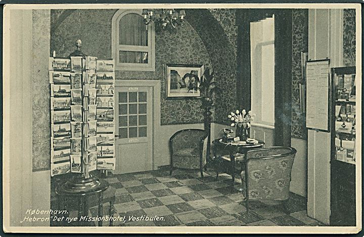 Hebron det nye Missionshotel, København. Postkort stander i Vestibulen. Rudolf Olsens Kunstforlag no. 8228. (Afrevet mærke). 