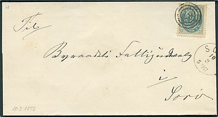 2 sk. Tofarvet på lokalbrev annulleret med nr.stempel 67 og sidestemplet lapidar Sorø d. 10.3.1873.
