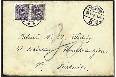 Ufrankeret brev fra København d. 25.6.1938 til soldat i Sandholmlejren pr. Birkerød. Udtakseret i porto med parstykke 15 øre Portomærker stemplet Birkerød d. 25.6.1938.