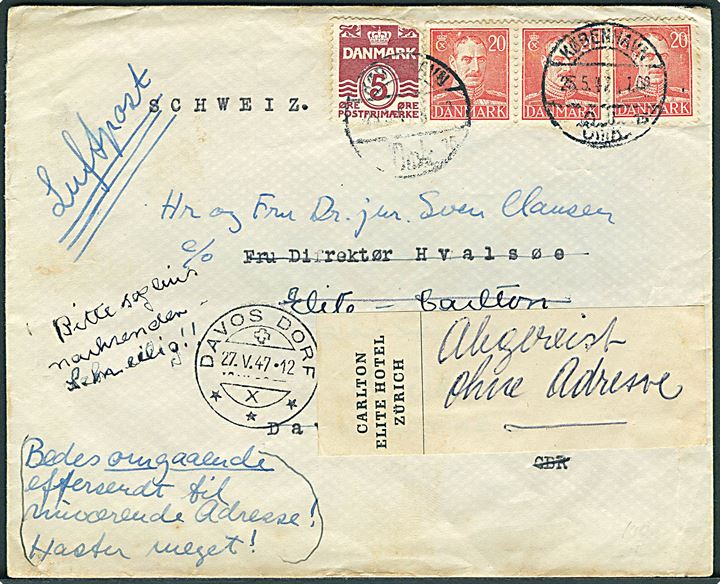 5 øre Bølgelinie og 20 øre Chr. X (3) på luftpostbrev fra København d. 25.5.1947 til Davos, Schweiz - eftersendt til Zürich og returneret med flere påtegninger. 