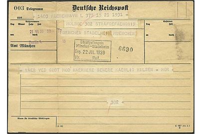 Tysk telegramformular med meddelelse fra København d. 21.7.1939 via Berlin til dansk straffefange (Holboe) i Strafgefängnis München-Stadelheim, Tyskland.