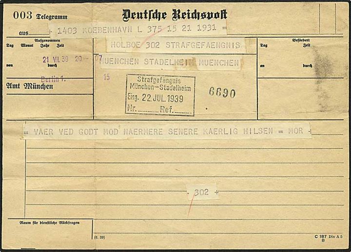 Tysk telegramformular med meddelelse fra København d. 21.7.1939 via Berlin til dansk straffefange (Holboe) i Strafgefängnis München-Stadelheim, Tyskland.