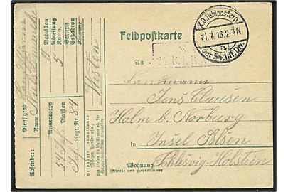 Ufrankeret feltpostbrevkort stemplet K.D.Feldpostexp. der 54. Inf. Div. d. 21.7.1916 til Holm pr. Norburg, Alsen. Fra sønderjysk soldat på Vestfronten.