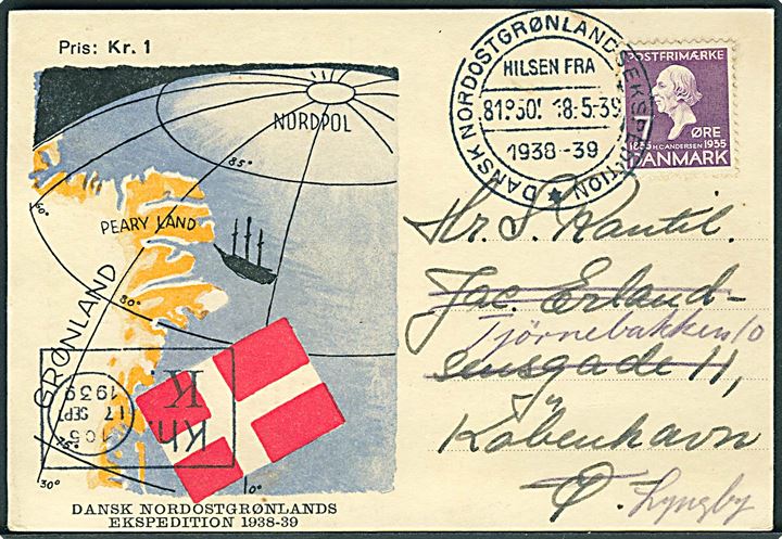 7 øre H.C.Andersen på illustreret ekspeditionsbrevkort stemplet Dansk Nordostgrønlandsekspedition d. 18.5.1939 via København med blanketmaskinstempel Kh.K. d. 17.9.1939 til København - eftersendt til Lyngby.