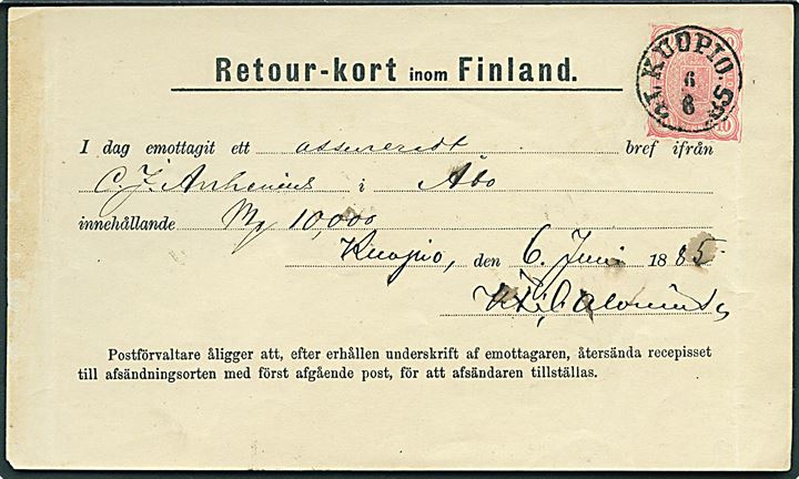10 pen. helsags Retour-kort stemplet Kuopio d. 6.6.1885 med kvittering for modtaget brev fra Åbo.
