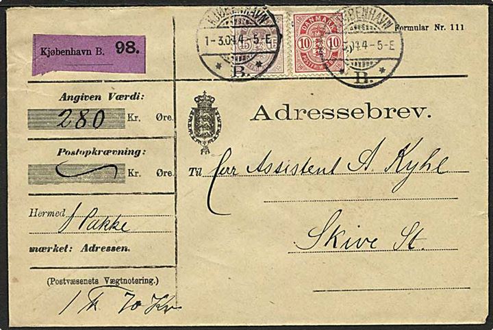 10 øre og 15 øre Våbentype på adressebrev for værdipakke fra Kjøbenhavn B. d. 1.3.1904 til Skive.