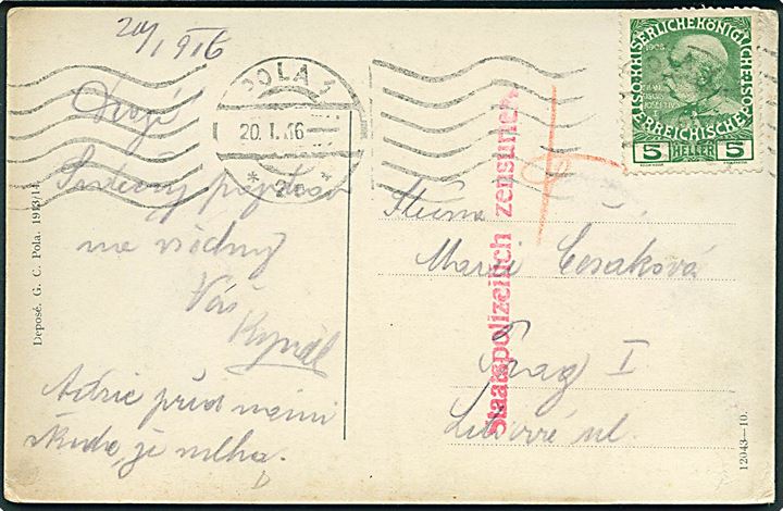 5 h. Franz Joseph på brevkort fra Pola d. 20.1.1916 til Prag. Rødt censurstempel: Staatspolizeilich zensurier.