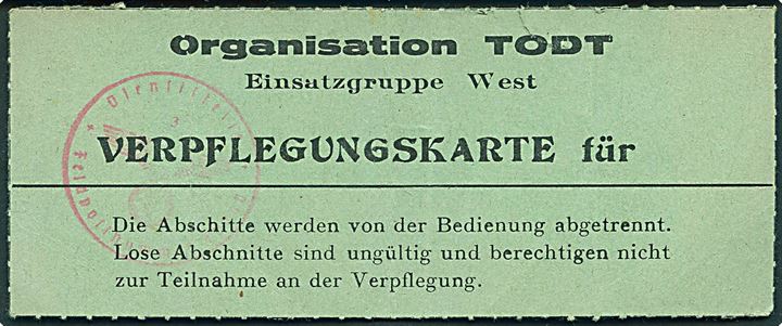 Organisation Todt Einsatzgruppe West. Verplegungskarte med rødt briefstempel.