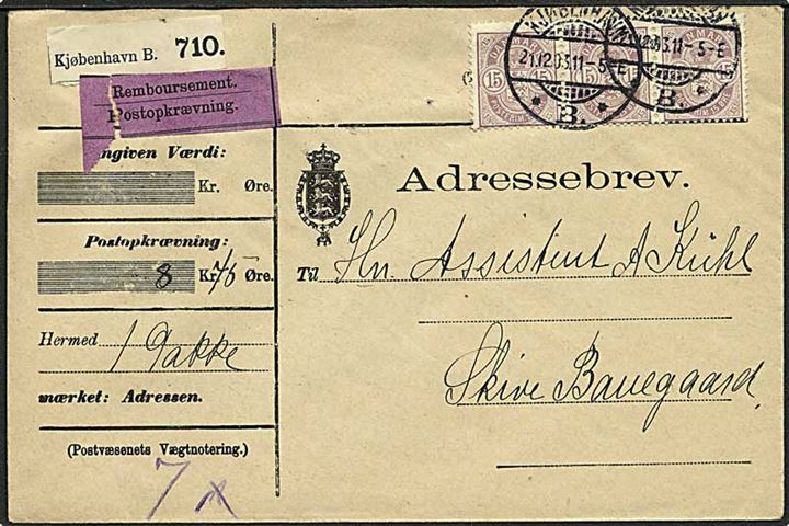 15 øre Våbentype i 3-stribe på adressebrev for pakke med postopkrævning fra Kjøbenhavn B. d. 21.12.1903 til Skive.
