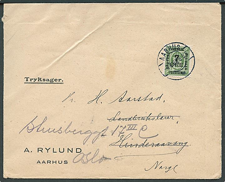 7/10 øre Provisorium single på tryksag fra Aarhus d. 9.3. 1928 til Hinderaavaag, Norge - eftersendt til Oslo.