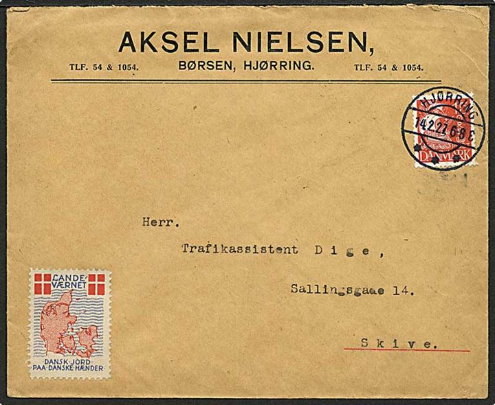 15 øre Karavel og mærkat Landeværnet / Dansk Jord paa danske Hænder på brev fra Hjørring d. 14.2.1927 til Skive.