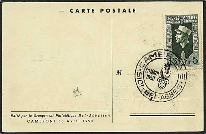 15+5 fr. Fremmedlegion velgørenheds udg. på brevkort (Legion etranger 1863-1950) stemplet Camerone Sidi bel Abbes d. 30.1.1950.