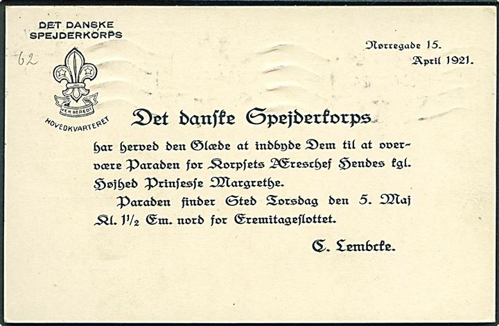 5 øre + 3/2 øre Provisorisk helsagsbrevkort (Fabr. 49-I) sendt lokalt i København d. 30.4.1921. På bagsiden fortrykt meddelelse fra Det danske Spejderkorps vedr. indbydelse til parade ved Eremitageslottet for korpsets æreschef Prinsesse Margrethe. Underskrevet E. Lamcke.