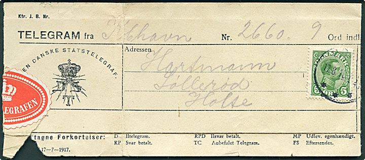 5 øre Chr. X stemplet Holte d. 17.8.1918 på Telegram-formular med meddelelse fra København udsendt som lokalbrev til Søllerød pr. Holte. 