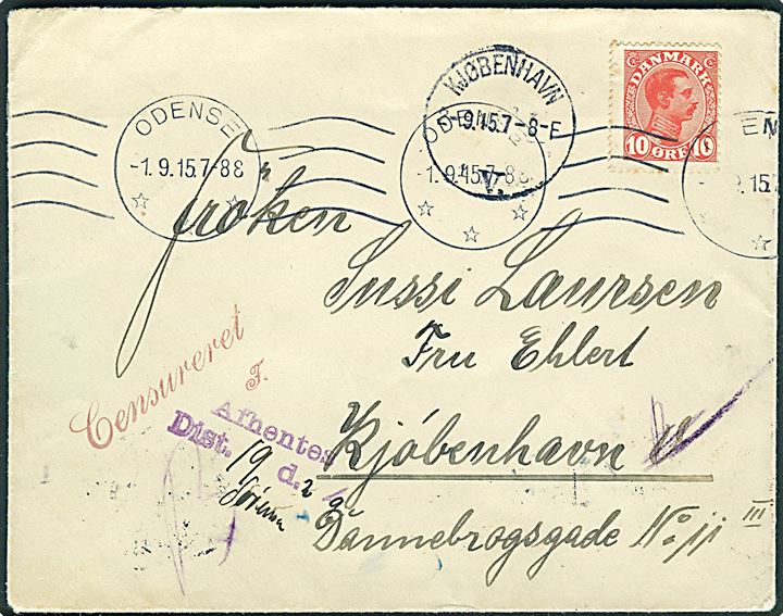 10 øre Chr. X på brev fra Odense d. 1.9.1915 til København. Fra interneret tysk overmaskinist Conrad Schönwälder fra marine luftskibet “L3” som nødlandede på Fanø d. 17.2.1915. Rødt censurstempel: Censureret F. 