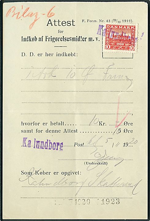 10 øre Genforening annulleret m. udslebet kontorstempel Kalundborg på Attest for Indkøb af Frigørelsesmidler m.v. F. Form. Nr. 43 (28/10 1919) d. 5.11.1920. Fortrykt gebyr 5 øre rettet til 10 øre, ligesom “l” udslebet af liniestempel da Kalundborg ændrede navn pr. 19.9.1919. 